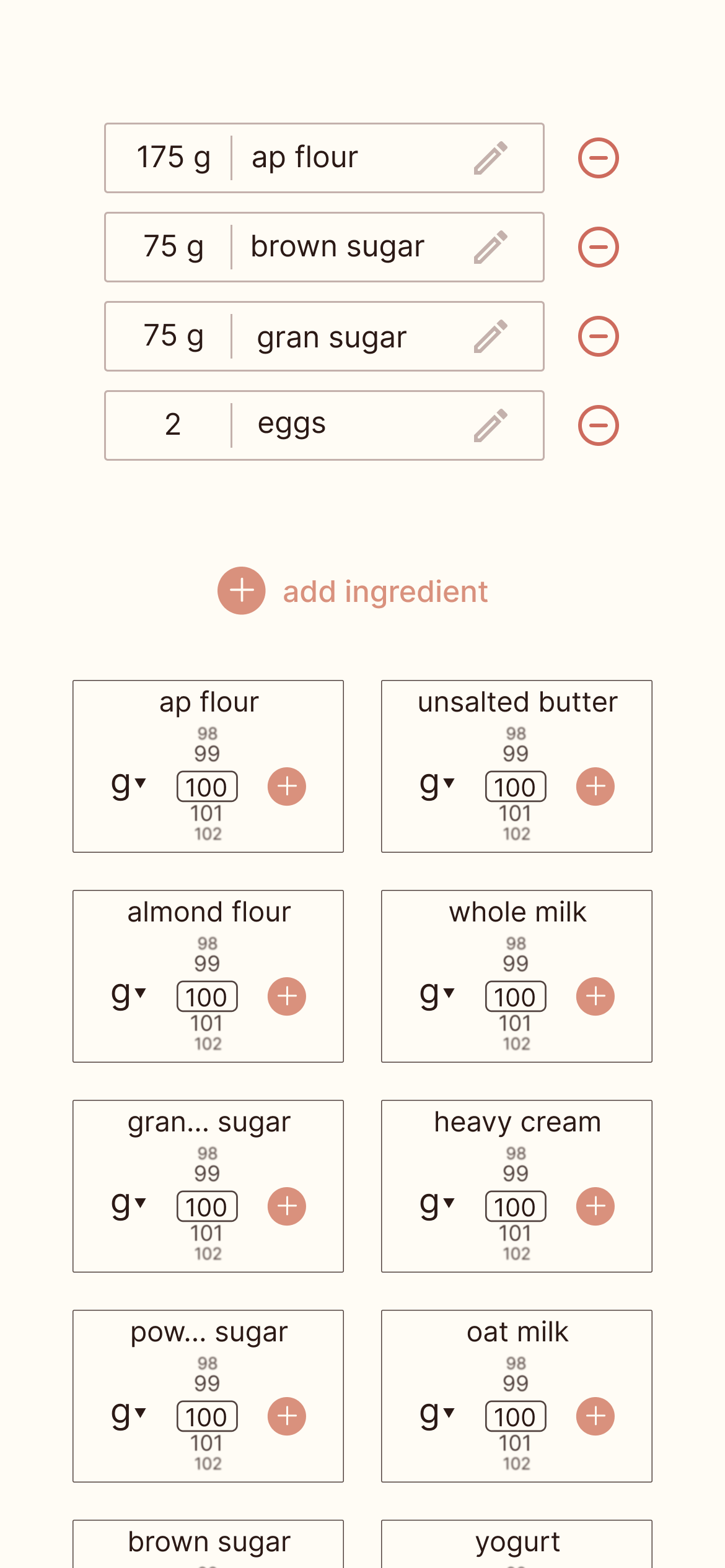 The same screen designed: the ingredients already added listed as editable rows with a quantity and a name, above the same grid of ingredients, each card now carrying a unit dropdown and a quantity stepper.