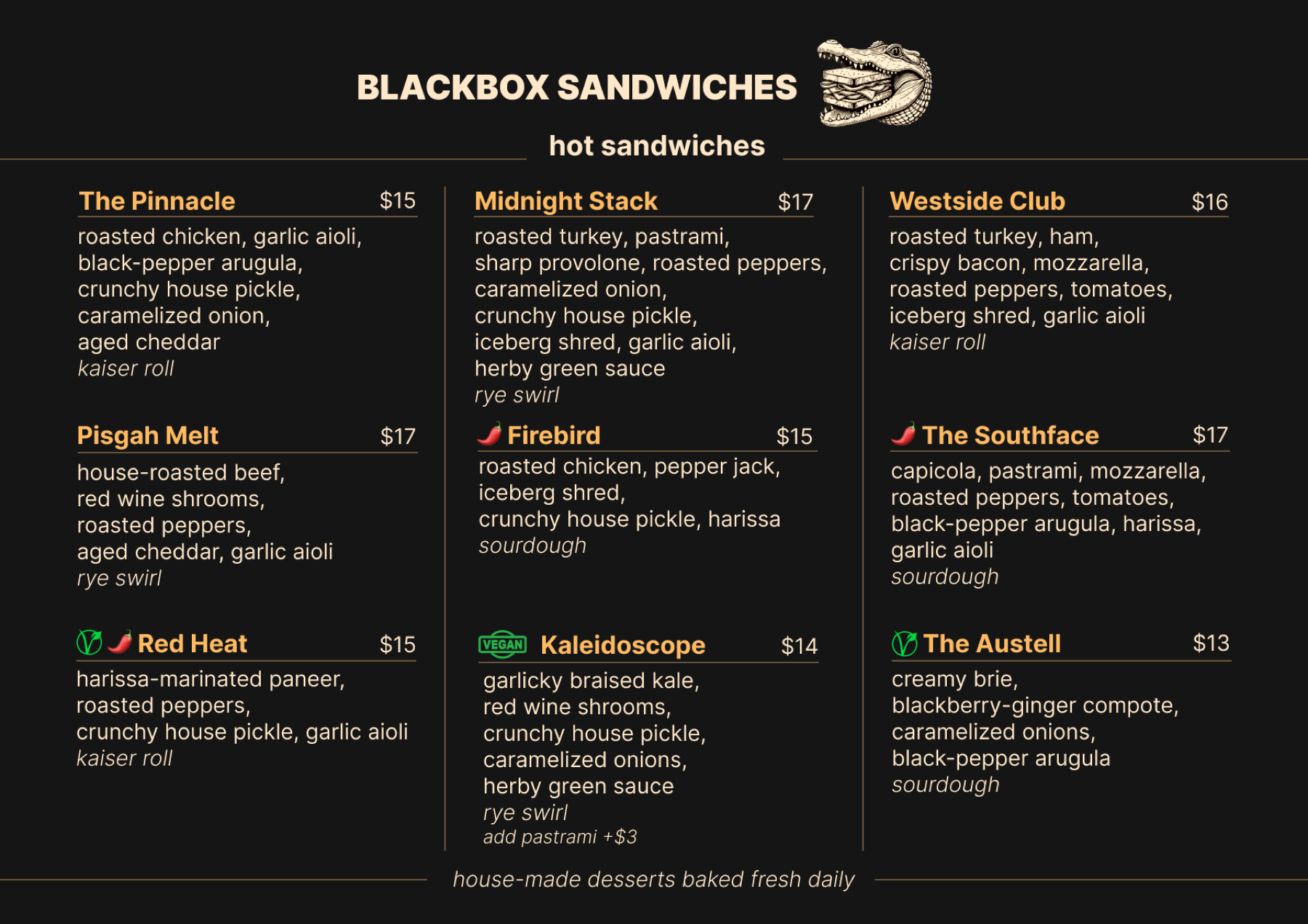 The front of the menu, cream type on black: nine hot sandwiches in three columns, each with a name, price, description in gray, and the bread in italic underneath. Chili and leaf markers flag spicy, vegetarian and vegan. A rule at the foot reads 'all sandwiches come with chips – upgrade to house salad for $2'.
